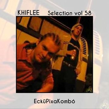 Khiflee - Selection vol 58 - EcküPixaKombó