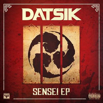 Khiflee - Datsik - Sensei EP (Mixed)