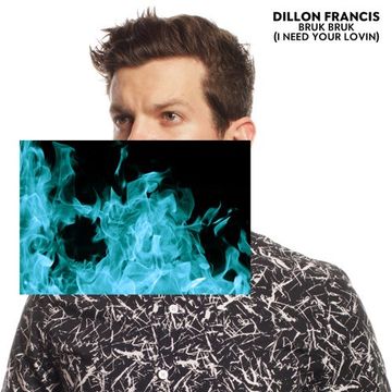 Dillon Francis - Bruk Bruk (I Need Your Lovin) (Khiflee Edit) (2015)