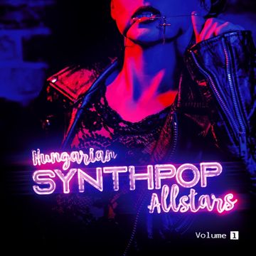 Hungarian Synthpop Allstars - Volume 1 (Album Mix by Khiflee) [2020]