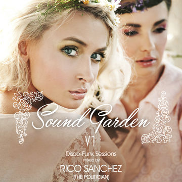 Sound Garden V1   Rico Sanchez [The Politician]