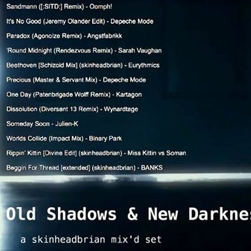 Old Shadows & New Darkness