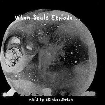 When Souls Explode