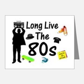 Long Live The Eighties