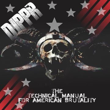 TECHNICAL MANUAL FOR AMERICAN BRUTALITY