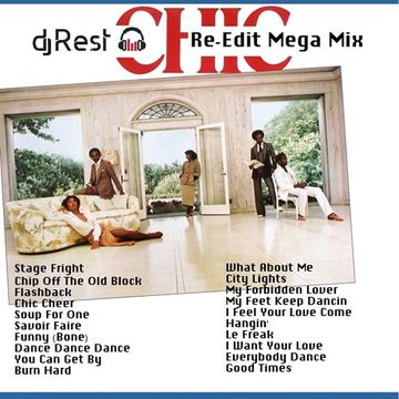 Dj Rest Chic - Re-Edit Mega Mix