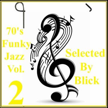 70's Funky Jazz Selection Vol. 2 - Selected By Blick