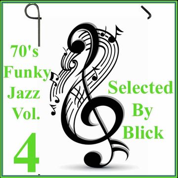 70's Funky Jazz Selection Vol. 4 - Mixed By Blick