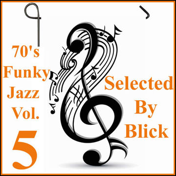 Selected By Blick   70's Funky Jazz Selection Vol. 5