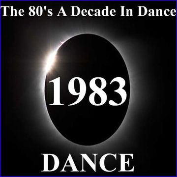 Mixed By Blick   1983   The 80's A Decade In Dance - Dance