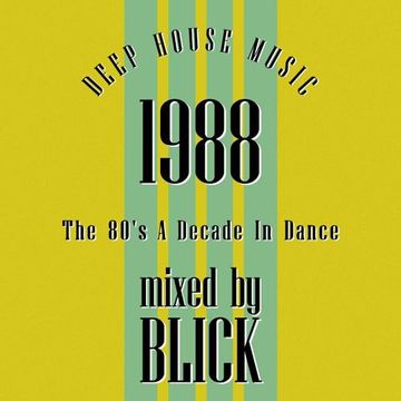 1988-The 80's A Decade In Dance-Deep House