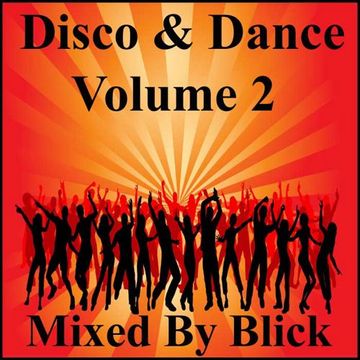 Mixed By Blick - Disco & Dance Mix 2