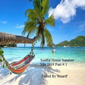 Soulful House Summer Mix 2019 Part  1