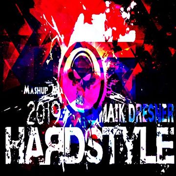 HardStyle 2019 - Maik Dresner Mashup Mix