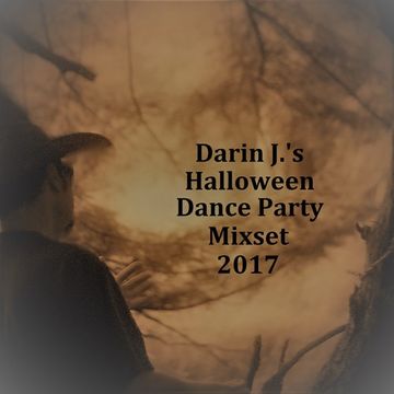 Darin J.'s Halloween Dance Party Mixset 2017