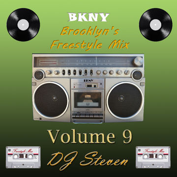 BKNY Brooklyn's Freestyle Mix Volume 9