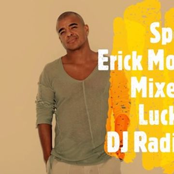 Émission Spécial Erick Morillo mixé par LuckyBe Dieu Merci C'est Vendredi