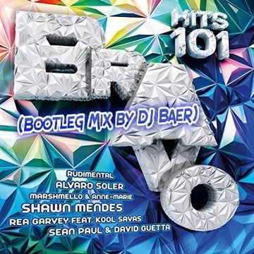 VA - Bravo Hits Vol. 101 (Bootleg Mix by DJ Baer)