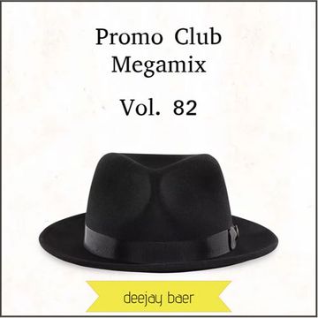 VA - Promo Club Megamix Vol.82 (Mixed by DJ Baer)