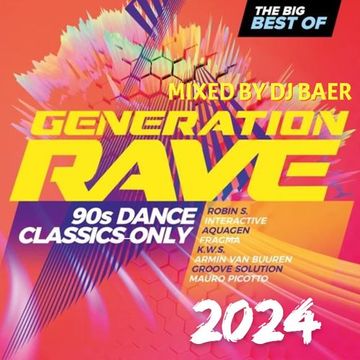 VA  - Generation Rave 2024 (Mixed by DJ Baer)