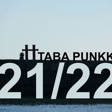 Taba Punkk - 21/22 (Part 1)