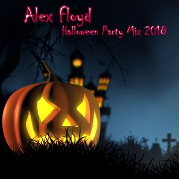 Alex Floyd - Halloween Party Mix 2018 | MINIMAL HOUSE MIX |