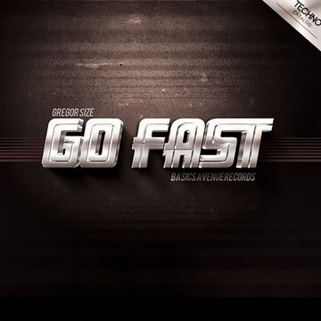 gregor size - go fast (original mix) [basics avenue]