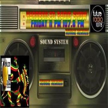 Hard boiled radio show on reggae ganja music