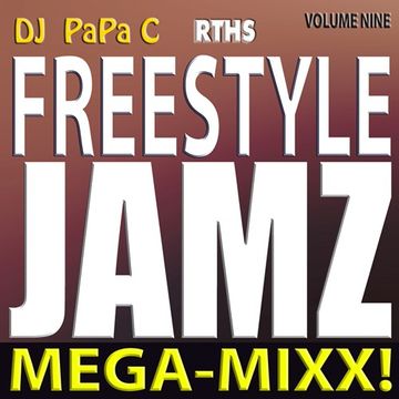 Freestyle Jamz Vol. 009 (DJ Papa C Mega Mixx 2015)