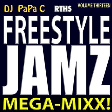 Freestyle Jamz Vol. 013 (DJ Papa C Mega Mixx 2015)