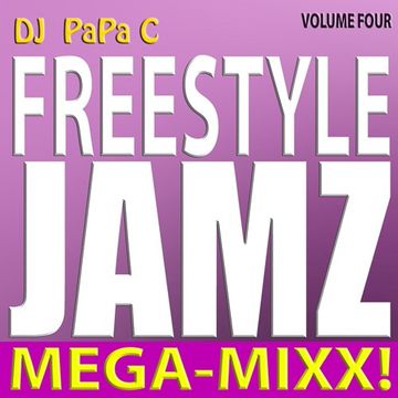 Freestyle Jamz Vol. 004 (DJ Papa C Mega Mixx 2014)