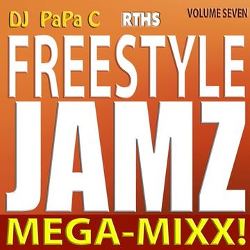 Freestyle Jamz Vol. 007 (DJ Papa C Mega Mixx 2015)