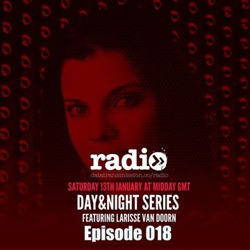 Day&Night Podcast Series Episode 018 Feature Larisse Van Doorn