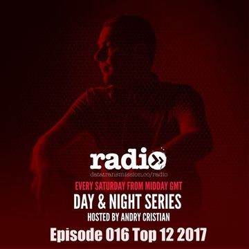 Day&Night Podcast Series Episode 016 Hosted By Andry Cristian