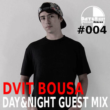 Day&Night Podcast Series 004  with Andry Cristian and Guest Mix Dvit Bousa