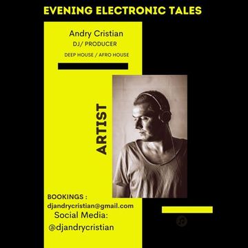 Evening Electronic Tales 25.01.2023 By Andry Cristian