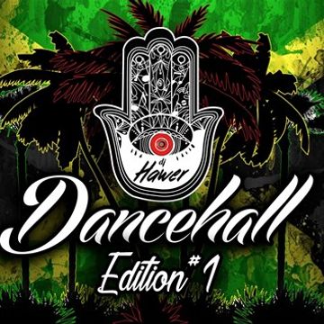 Dancehall Edition 1 - Dj Hawer