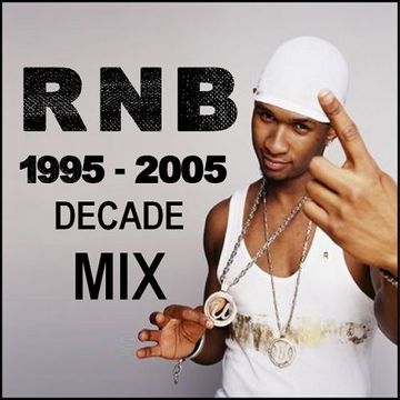 1995-2005 Down-Tempo TOP RNB Mix 1