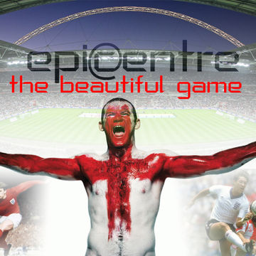 EPICENTRE   THE BEAUTIFUL GAME 2014