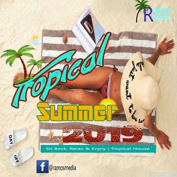 Ramo's Media   Tropical Summer 2019