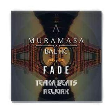 TeaKa Beats (MURAMASA x BALTIC Fade Rework Mix)