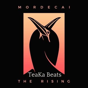 TeaKa Beats (Mordecai The Rising)