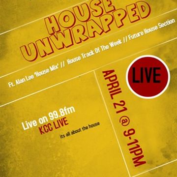  DJ Alan Lee Presents House Unwrapped  - Live on 99.8fm KCC Live (21.04.18)