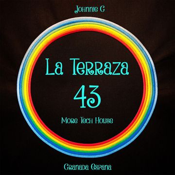 La Terraza 43....More Tech House