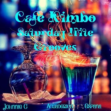 Cafe Kimbo Saturday Nite Grooves