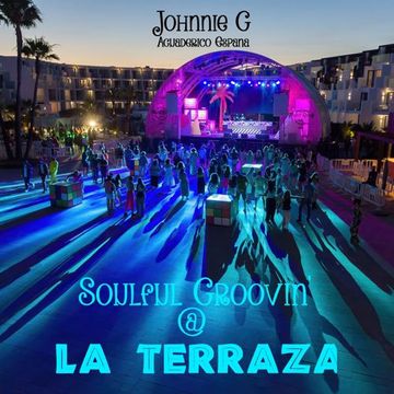 Soulful Groovin'@La Terraza