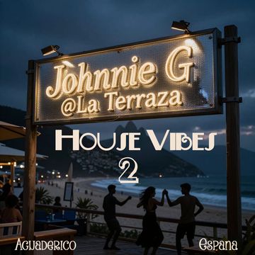 La Terraza House Vibes 2