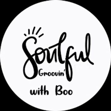 Soulful Groovin With Boo....