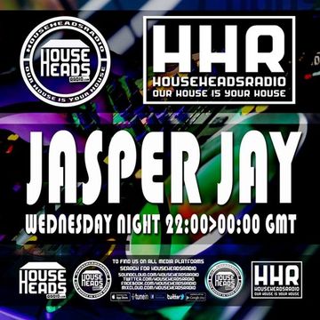 jASPER JAY - HOUSEHEADS RADIO - THE 3 AMIGOS LAST RIDE - MIDWEEK SESSIONS - 26.04.17