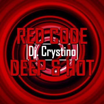 Dj. Crystino   RED CODE Deep & hot